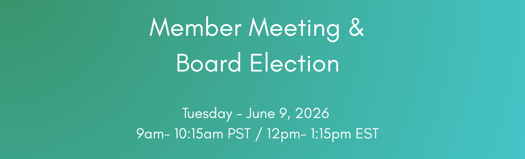 Member Meeting and Board Election